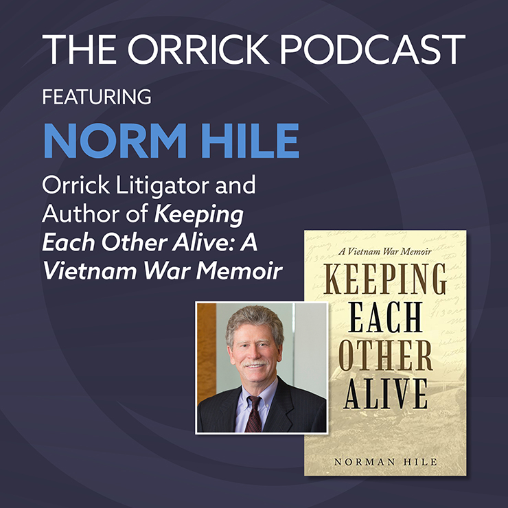 Norm Hile | Orrick Careers Podcast