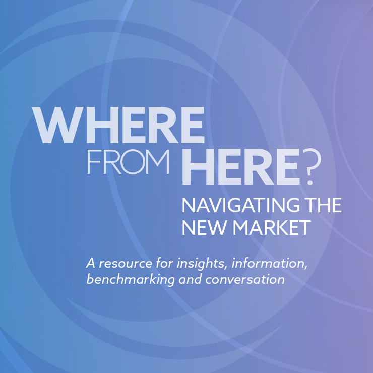 Where From Here? Navigating the New Market