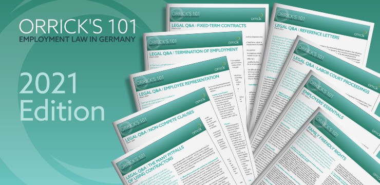Orrick's 101 Employment Law in Germany - 2021 Edition