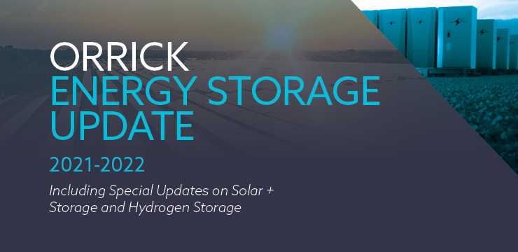 Orrick Energy Storage Update 2021 – 2022