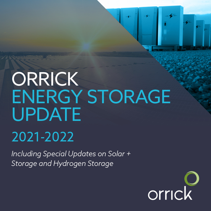 Orrick Energy Storage Update 2021 – 2022