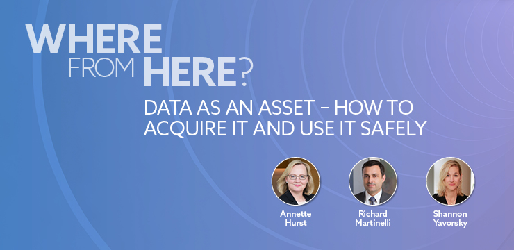 Where From Here? Data as an Assett - How to Acquire It and Use It Safely