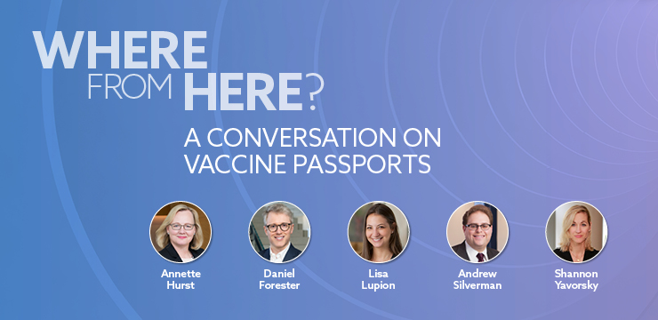 Where From Here? A Conversation on Vaccine Passports