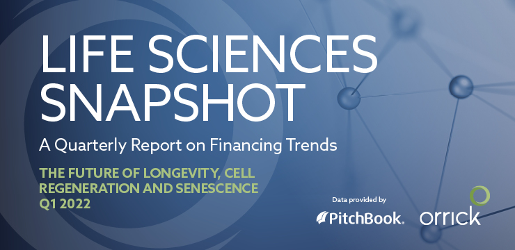 Life Sciences Snapshot – A Quarterly Report on Financing Trends – Q1 2022