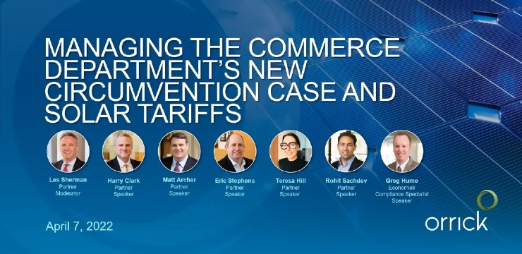 Webcast: Managing the Commerce Department’s New Circumvention Case and Solar Tariffs