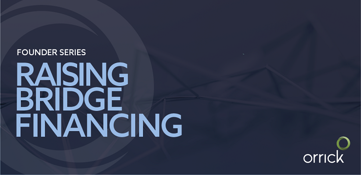 Founder Series Tip Tips on Raising Bridge Financing