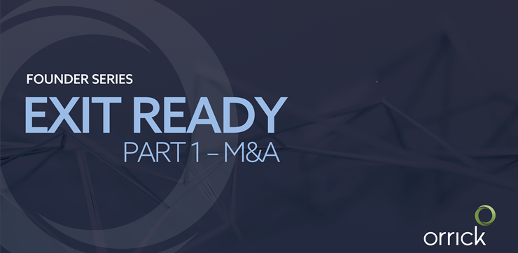 Founder Series: Exit Ready (Part 1 – M&A)