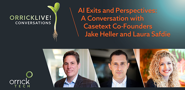 Orrick Live Conversations AI Exits and Perspectives A Conversation with Castext Co-Founders Jake Heller and Laura Safdie