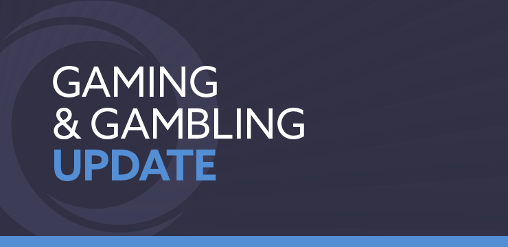 Gaming & Gambling Update | Orrick