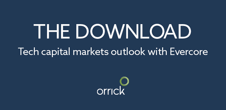 The Download: A Conversation with Evercore on the Market Outlook