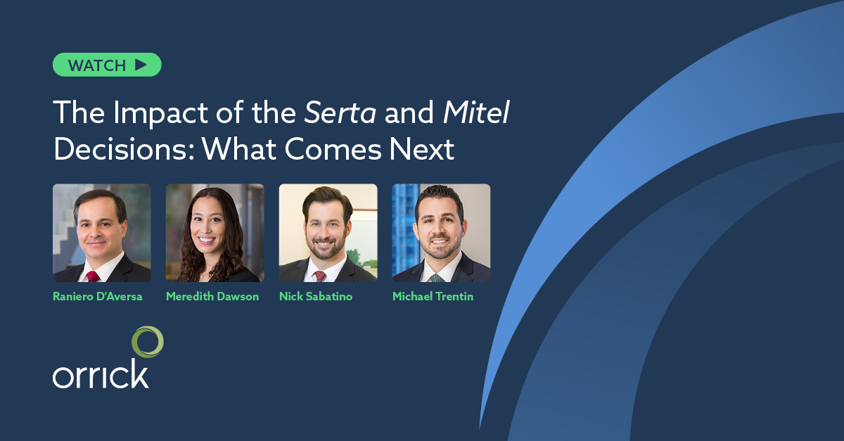 Watch: The Impact of the Serta and Mitel Decisions: What Comes Next