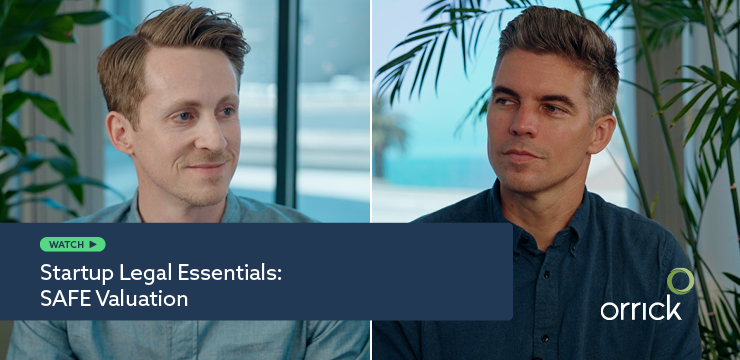 Startup Legal Essentials: SAVE Valuation | Orrick
