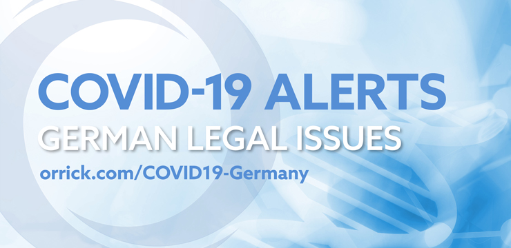 COVID-19 Alerts | German Legal Issues