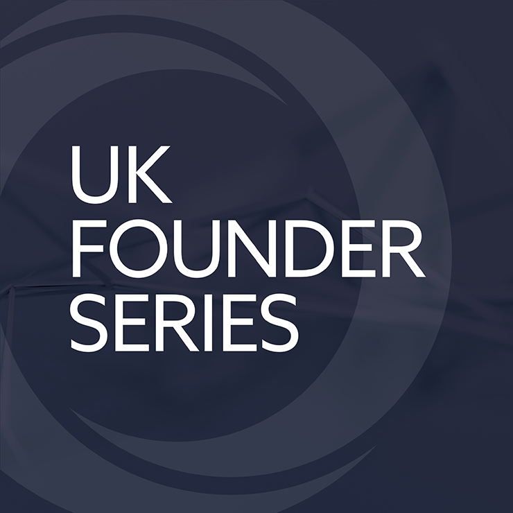 UK Founder Series