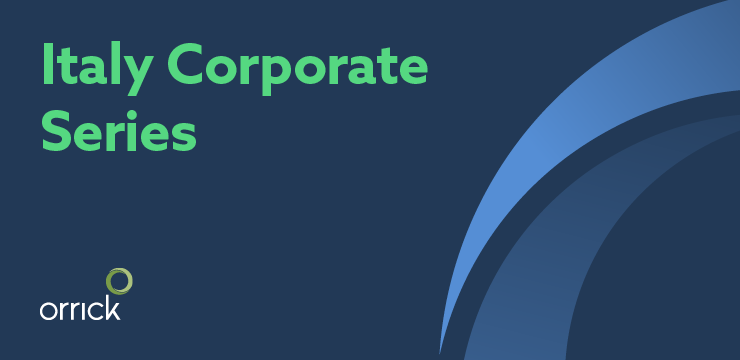 Orrick Italy Corporate Insights