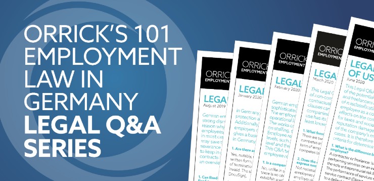 graphic for Orrick's 101 Employment Law in Germany Lega Q&A Series
