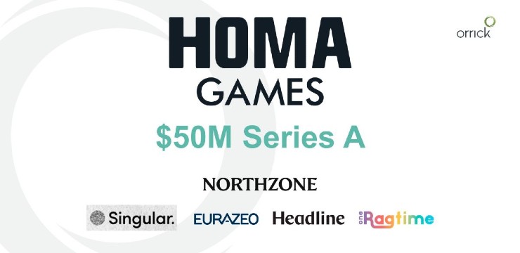 Homa Games $50M Series A