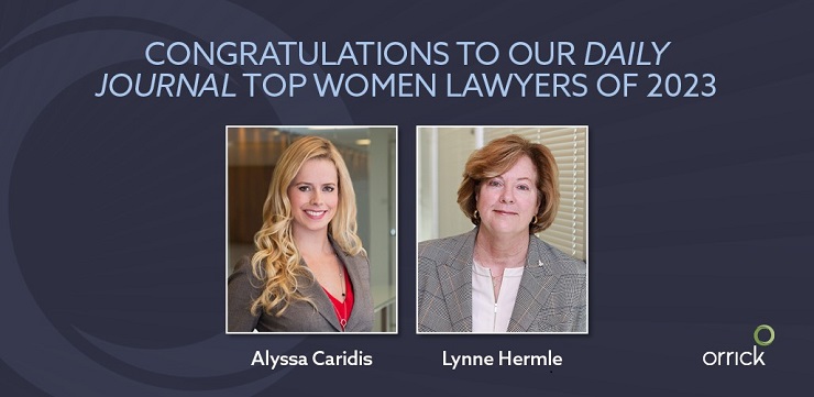 Daily Journal Names Alyssa Caridis and Lynne Hermle Top Women Lawyers of 2023