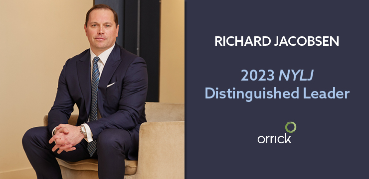 Richard Jacobsen, Orrick partner: 2023 NYLJ Distinguished Leader