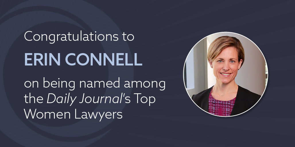 Erin Connell - Daily Journal's Top Women Lawyers