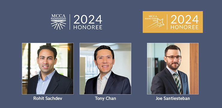 2024 MCCA Rainmakers and Rising Stars | Rohit Sachdev headshot, Tony Chan headshot, Joseph Santiesteban headshot