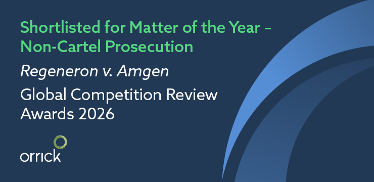 Global Competition Review Shortlists Orrick Regeneron v. Amgen Trial Victory in 2026 Awards