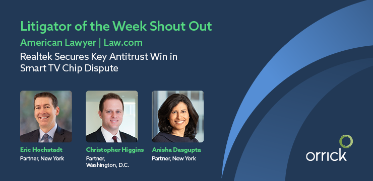 Litigator of the Week Shout Out Orrick Image