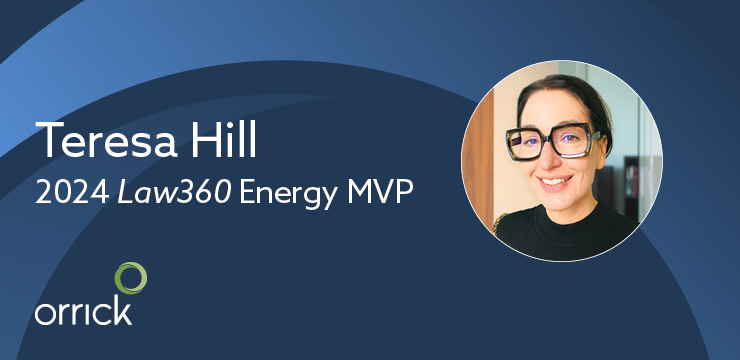 Teresa Hill 2024 Law360 Energy MVP Orrick logo