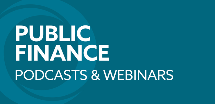 Orrick Public Finance Podcasts & Webinars
