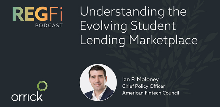 RegFi Episode 87: Understanding the Evolving Student Lending Marketplace