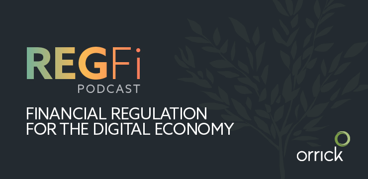 RegFi Podcast | Financial Regulation for the Digital Economy