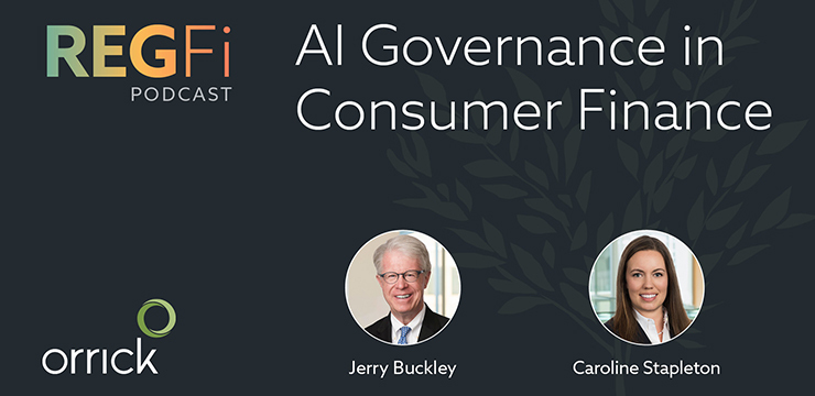 RegFi Episode 94: AI Governance in Consumer Finance