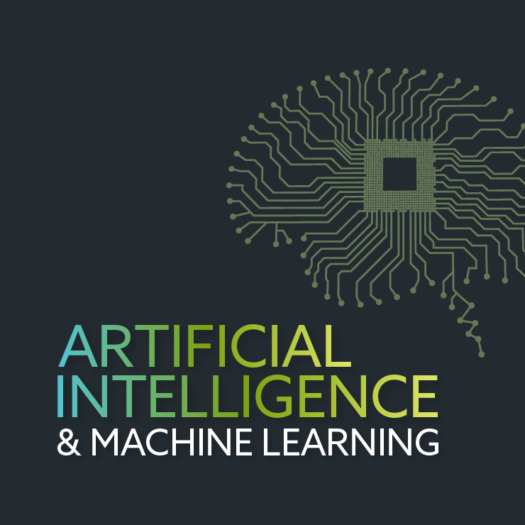 Artificial Intelligence & Machine Learning