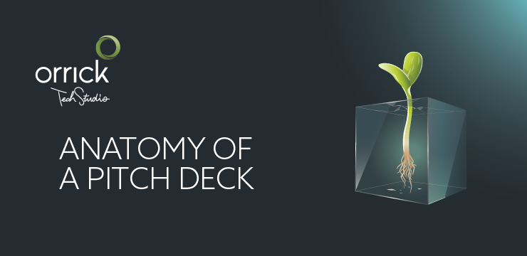 Anatomy of a Pitch Deck | Orrick Tech Studio