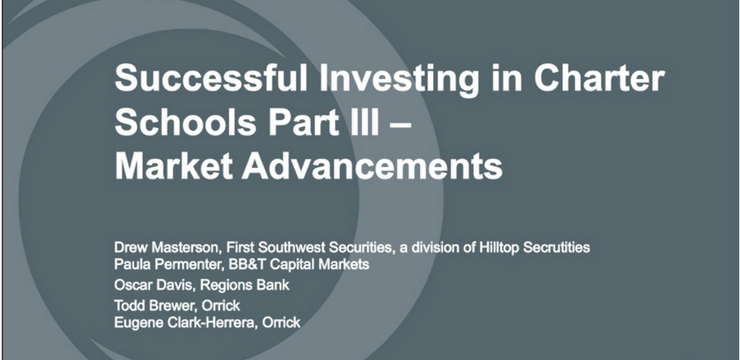 Successful Investing in Charter Schools Part III - Market Advancements